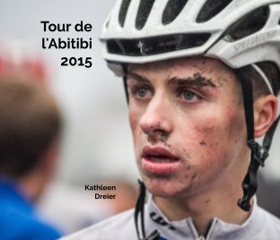 Tour de l'Abitibi 2015 book cover