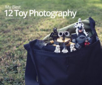 My Best 12 Toy Photography of 2015 book cover