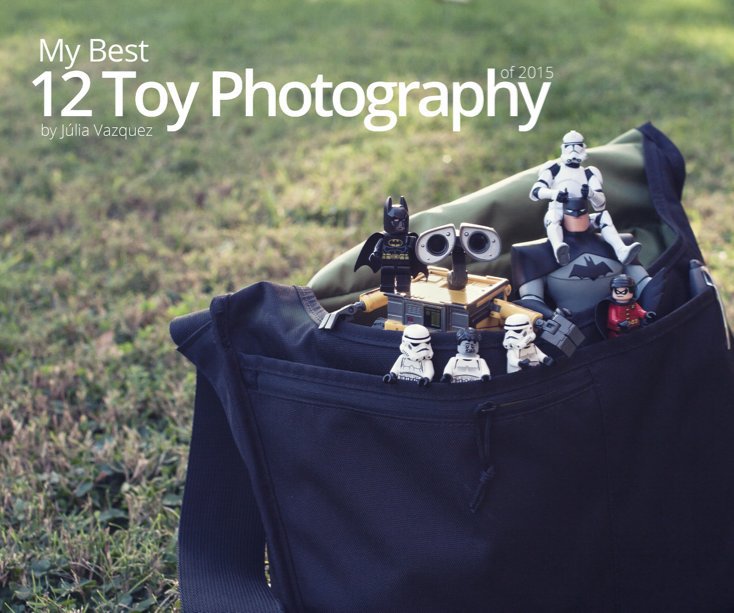 View My Best 12 Toy Photography of 2015 by Júlia Vazquez