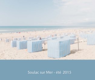 Soulac sur Mer - été 2015 book cover