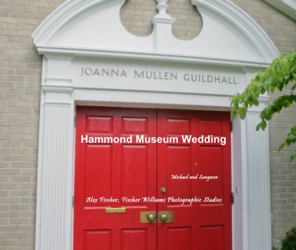 Hammond Museum Wedding book cover