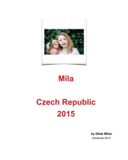 Mila - Czech Republic 2015 book cover