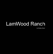 LamWood Ranch book cover