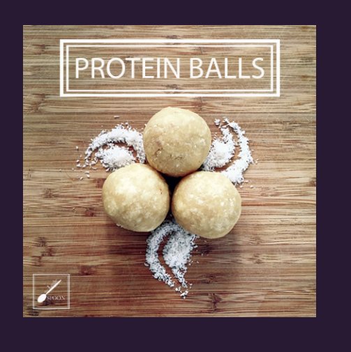 View PROTEIN BALLS by The Little Spoon Recipes by Emma Kiliari