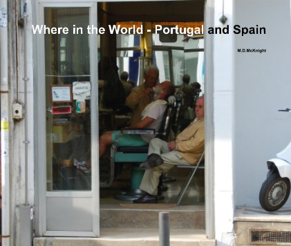 Where in the World - Portugal and Spain book cover
