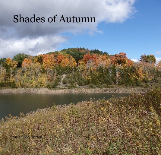 View Shades of Autumn by Susan Lee-Horton