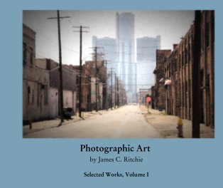 Photographic Art      by James C. Ritchie book cover