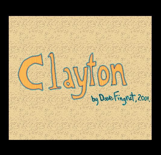 Ver Clayton por Dave Fingrut