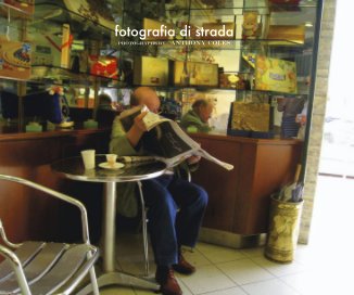 fotografia di strada photographs by Anthony Coles book cover