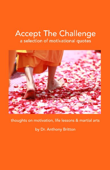 Visualizza Accept The Challenge di Dr. Anthony Britton