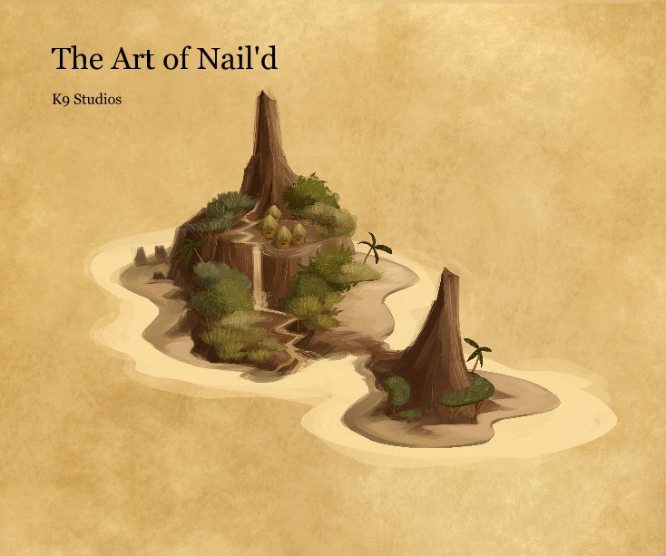 View The Art of Nail'd by Shawn Sullivan