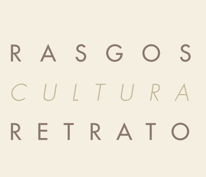 Ver Rasgos, Cultura, Retrato por Javier Torres