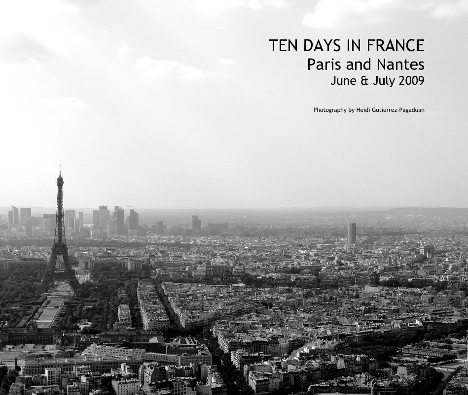 View TEN DAYS IN FRANCE by Heidi Gutierrez-Pagaduan