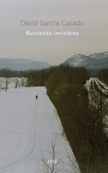 View Buscando Invisibles by David García Casado