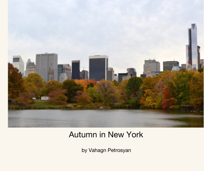 View Autumn in New York by Vahagn Petrosyan