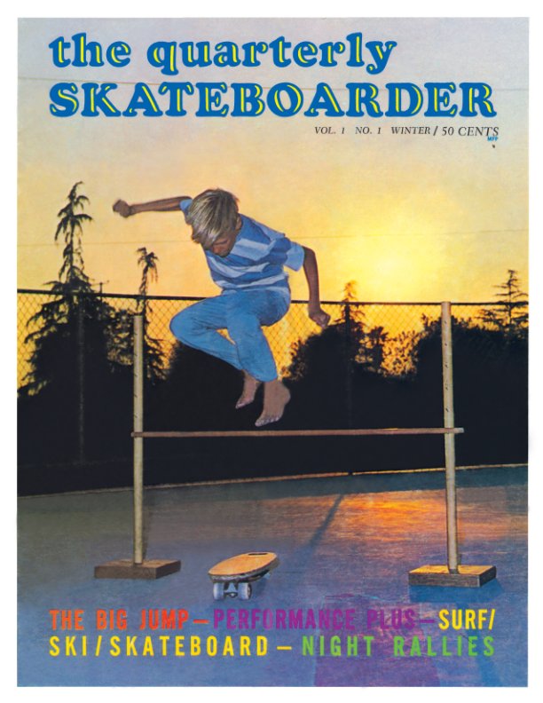 View The Quarterly Skateboarder Vol. 1 No. 1 by John Severson