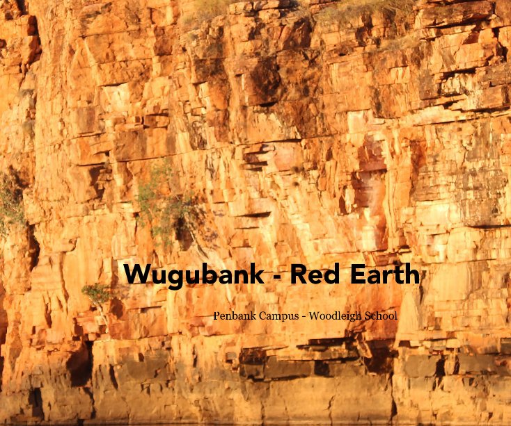 Ver Wugubank - Red Earth por Penbank Campus - Woodleigh School