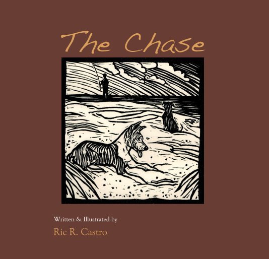 View The Chase by Ric R. Castro