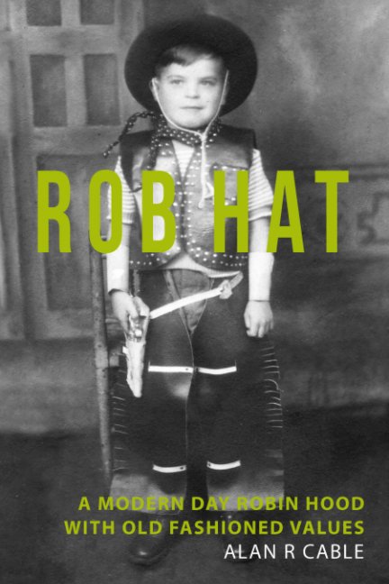 View Rob Hat by Alan R Cable