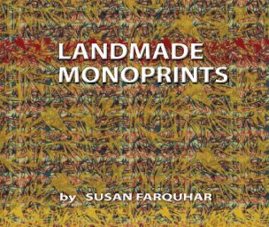 LANDMADE MONOPRINTS book cover