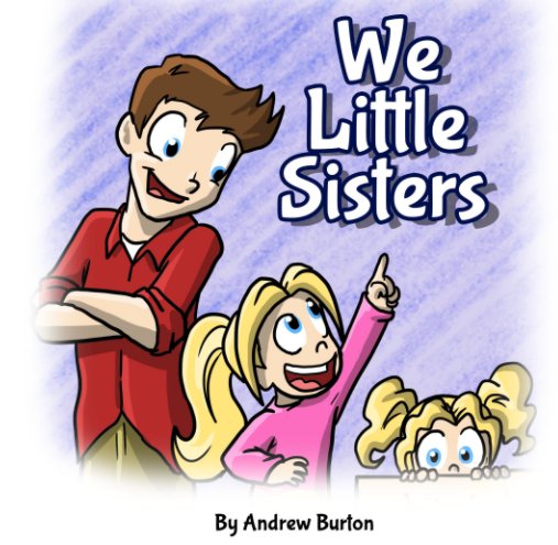 View We Little Sisters by Andrew Burton