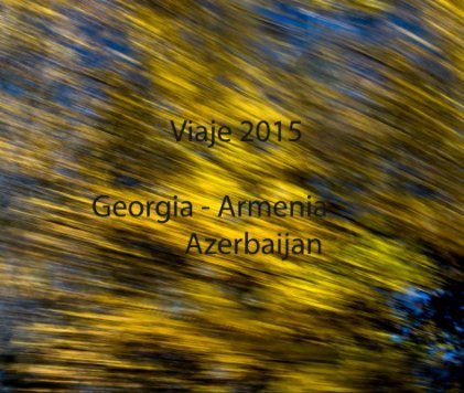 Georgia, Armenia y  Azerbaijan book cover