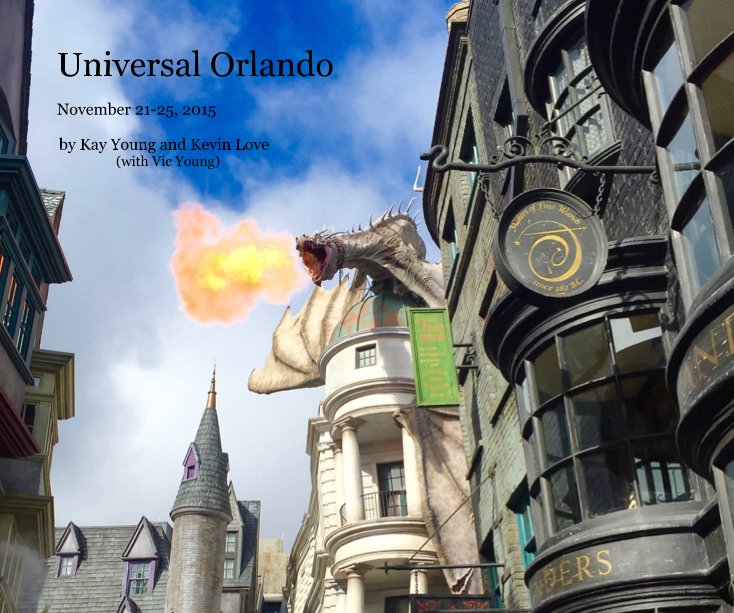 Ver Universal Orlando por Kay Young and Kevin Love (with Vic Young)