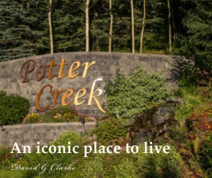 Potter Creek  - An iconic place to live book cover