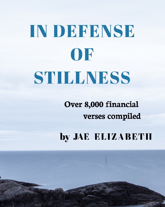 Ver In Defense of Stillness por Jae Elizabeth
