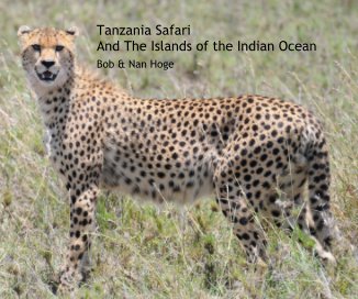 Tanzania Safari And The Islands of the Indian Ocean book cover