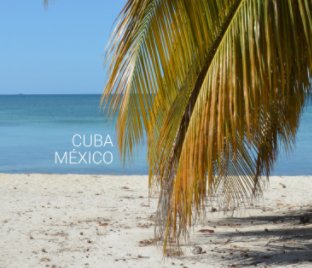 CUBA - MÉXICO book cover