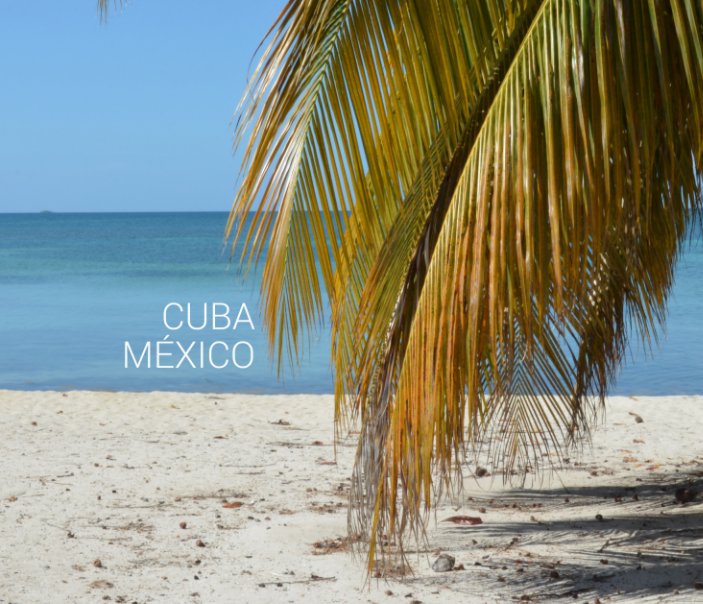 Ver CUBA - MÉXICO por Yannick