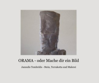 ORAMA - oder Mache dir ein Bild book cover