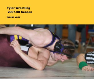 Tyler Wrestling 2007-08 Season book cover