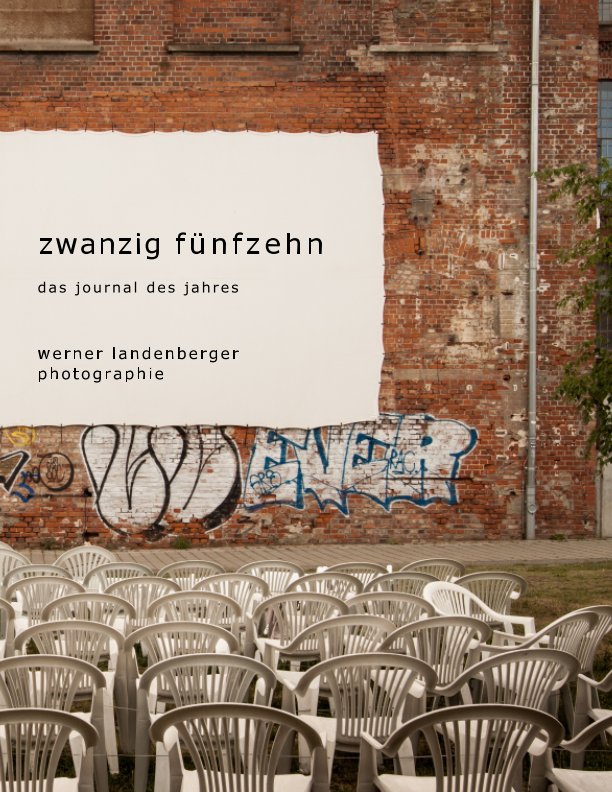 View zwanzig:fünfzehn by Werner Landenberger