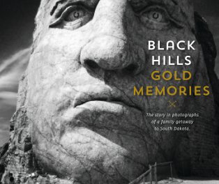Black Hills, Gold Memories book cover