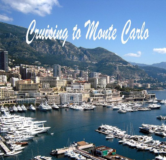 Ver Cruising to Monte Carlo WW por Warren Watson