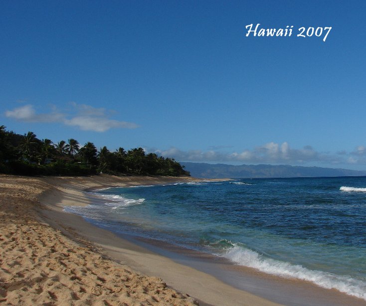 View Hawaii 2007 by Marlo Roberts