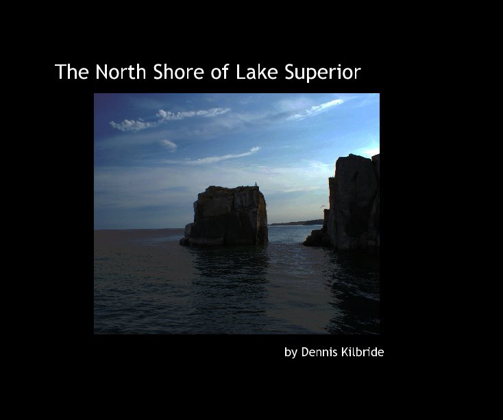 View The North Shore of Lake Superior by Dennis Kilbride