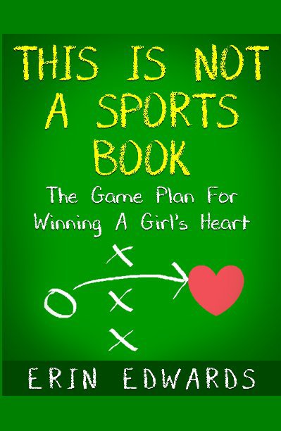 View This Is Not A Sports Book by Erin Edwards