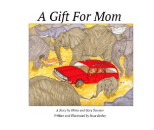 A Gift For Mom book cover