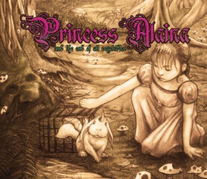 Princess Alaina And The End Of All Vegetables book cover