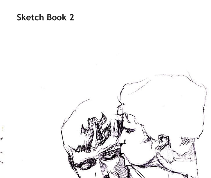 View Sketch Book 2 by Bill Bosler