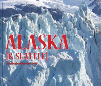 Alaska and Seattle book cover