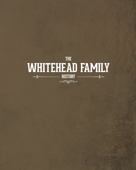 Visualizza Whitehead Family History di VanBlarcom