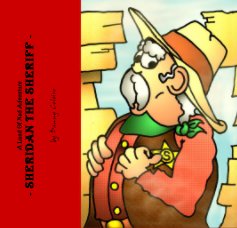 A Land Of Nod Adventure - SHERIDAN THE SHERIFF - book cover