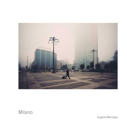 View Milano by Eugenio Marongiu
