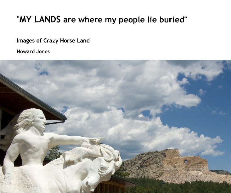 View "MY LANDS are where my people lie buried" by Howard Jones