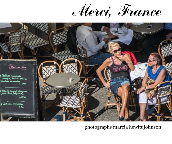 View Merci, France by Marcia Hewitt Johnson