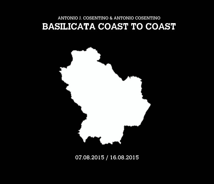 View Basilicata Coast to Coast by Antonio J. Cosentino, Antonio Cosentino